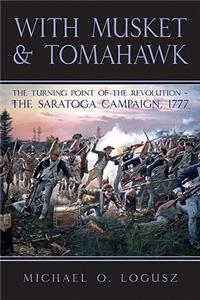 With Musket and Tomahawk