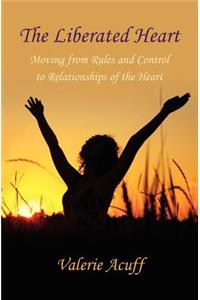 The Liberated Heart