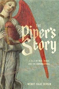 Piper's Story: A Tale of War, Music, and the Supernatural