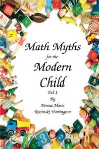 Math Myths for the Modern Child