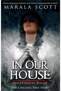 In Our House