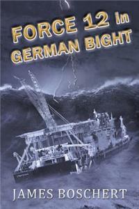Force 12 in German Bight