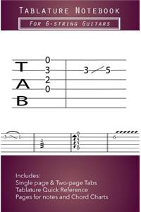 Tablature Notebook: For 6-String Guitars