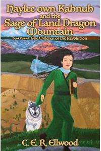 Haylee own Kahnuh and the Sage of Land Dragon Mountain