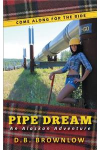 Pipe Dream