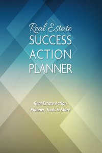 Real Estate Success Action Planner