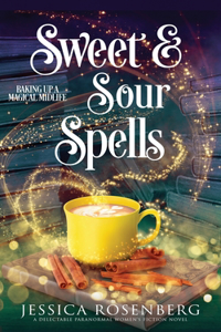 Sweet and Sour Spells