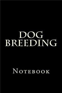 Dog Breeding