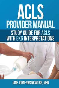 ACLS Provider Manual