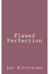 Flawed Perfection