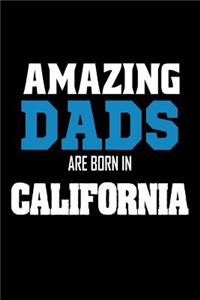 Amazing Dads Are Born In California