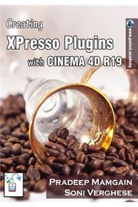 Creating Xpresso Plugins with Cinema 4D R19