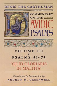 Quid Gloriaris Militia (Denis the Carthusian's Commentary on the Psalms)