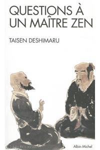 Questions a Un Maitre Zen