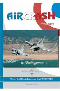 Aircrash 2000-2009