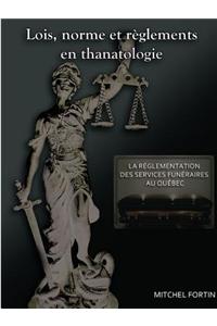 Lois, Norme Et Rglements En Thanatologie