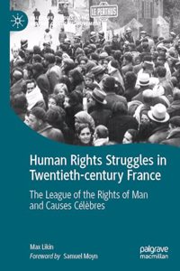 Human Rights Struggles in Twentieth-century France