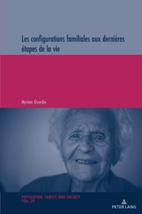 Les configurations familiales aux dernieres etapes de la vie