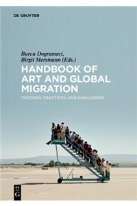 Handbook of Art and Global Migration