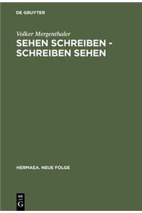 Sehen Schreiben - Schreiben Sehen