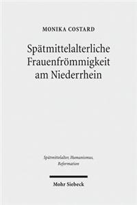 Spätmittelalterliche Frauenfrömmigkeit am Niederrhein