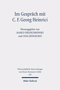 Im Gesprach mit C. F. Georg Heinrici