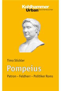 Pompeius: Patron - Feldherr - Politiker ROMs