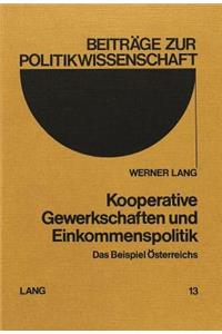 Kooperative Gewerkschaften und Einkommenspolitik