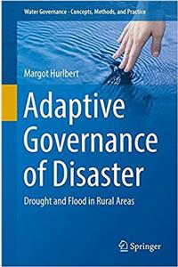 Adaptive Governance of Disaster