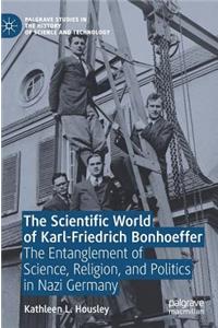 Scientific World of Karl-Friedrich Bonhoeffer