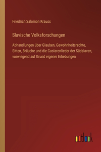 Slavische Volksforschungen