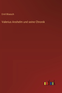 Valerius Anshelm und seine Chronik