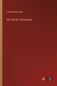 Fall der Zackenburg