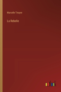 Rebelle