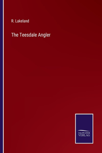 Teesdale Angler