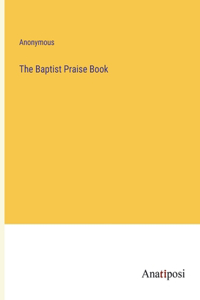 Baptist Praise Book