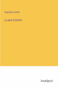 père Enfantin