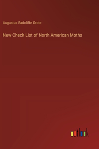New Check List of North American Moths