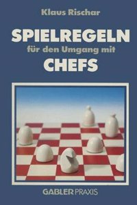 Spielregeln Fur Den Umgang Mit Chefs
