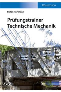 Prüfungstrainer Technische Mechanik