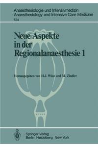 Neue Aspekte in Der Regionalanaesthesie 1