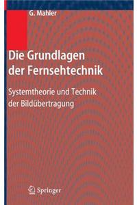 Die Grundlagen Der Fernsehtechnik