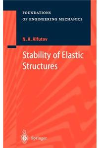 Stability of Elastic Structures