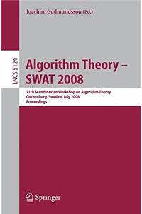 Algorithm Theory - Swat 2008