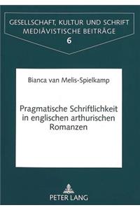 Pragmatische Schriftlichkeit in englischen arthurischen Romanzen