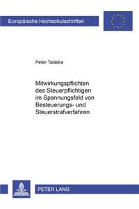 Mitwirkungspflichten Des Steuerpflichtigen Im Spannungsfeld Von Besteuerungs- Und Steuerstrafverfahren
