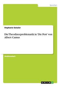 Die Theodizeeproblematik in 'Die Pest' von Albert Camus