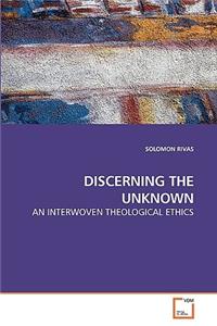 Discerning the Unknown