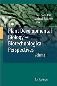 Plant Developmental Biology - Biotechnological Perspectives