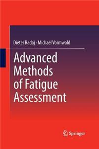 Advanced Methods of Fatigue Assessment